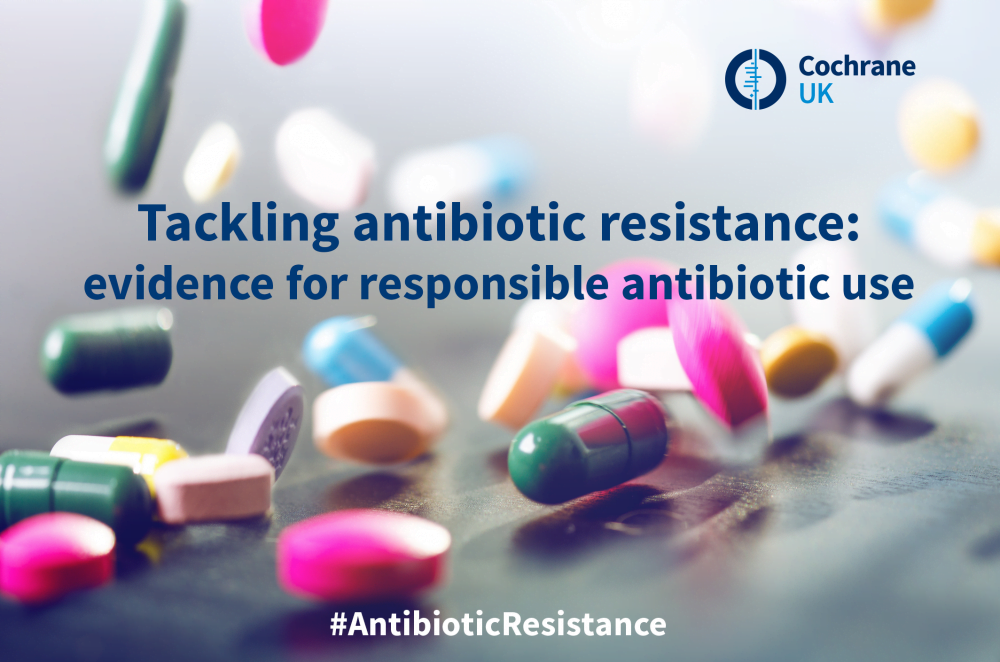 Tackling antibiotic resistance: evidence for responsible antibiotic use.